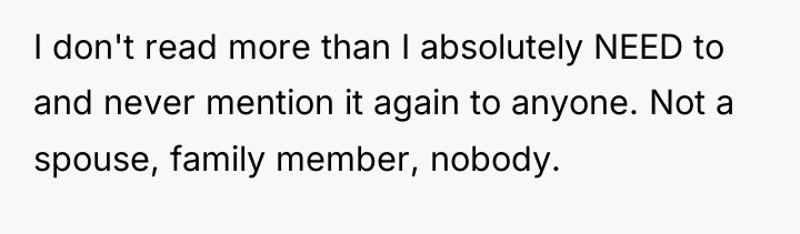 I don't read more than I absolutely NEED to and...