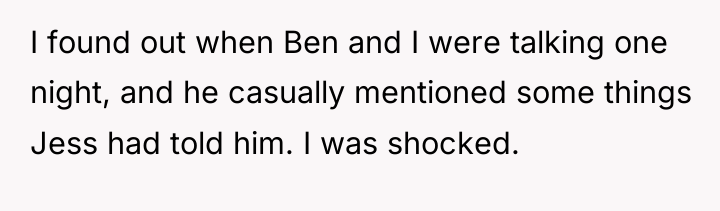 I found out when Ben and I were talking one...