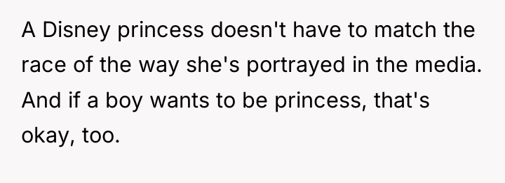 A Disney princess doesn't have to match the race of...