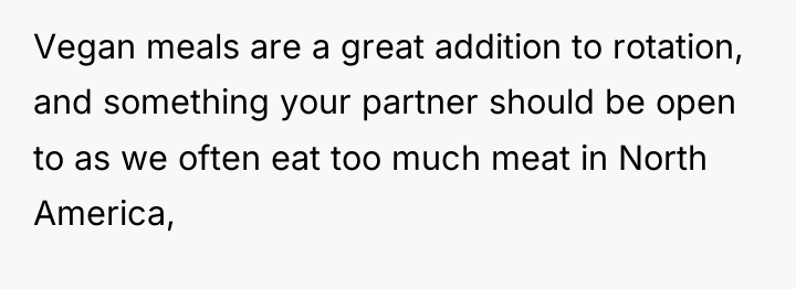 Vegan meals are a great addition to rotation, and something...