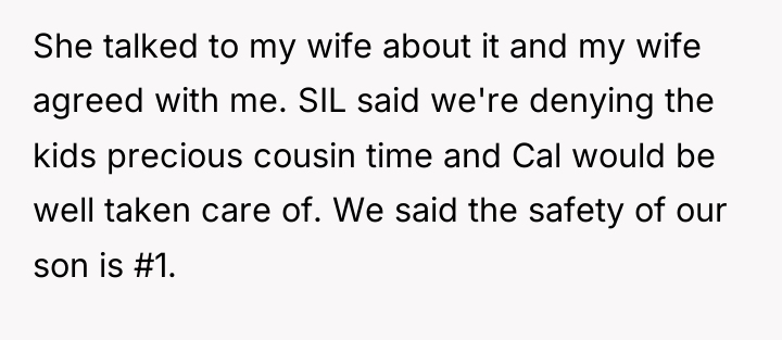 She talked to my wife about it and my wife...