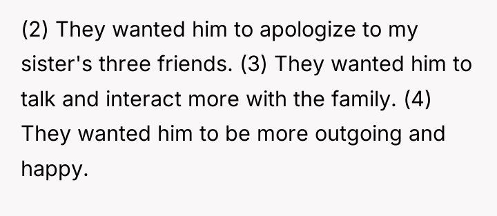 (2) They wanted him to apologize to my sister's three...
