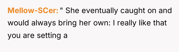 Mellow-SCer " She eventually caught on and would always bring...