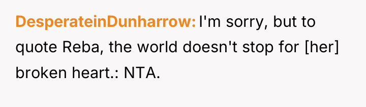 DesperateinDunharrow I'm sorry, but to quote Reba, the world doesn't...
