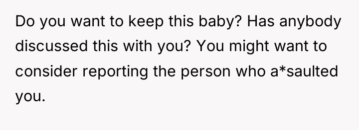 Do you want to keep this baby? Has anybody discussed...