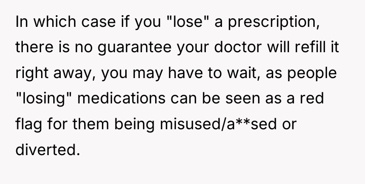 In which case if you "lose" a prescription, there is...