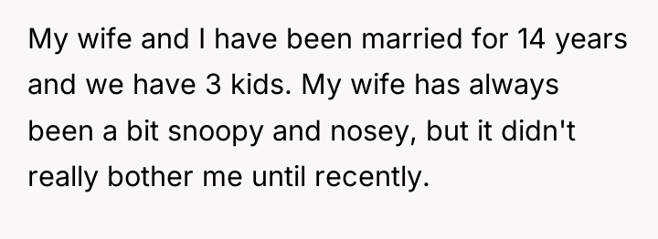 My wife and I have been married for 14 years...