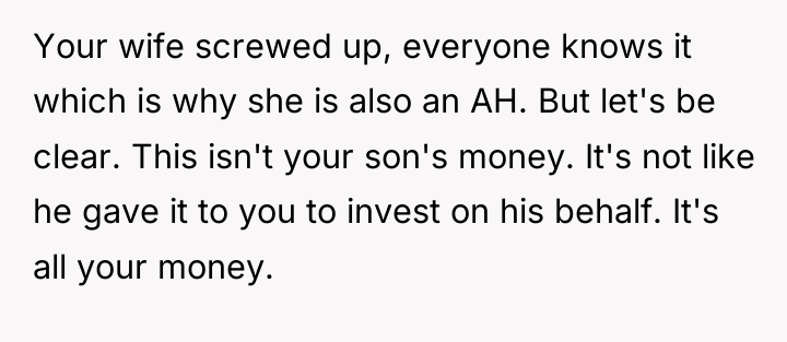 Your wife screwed up, everyone knows it which is why...