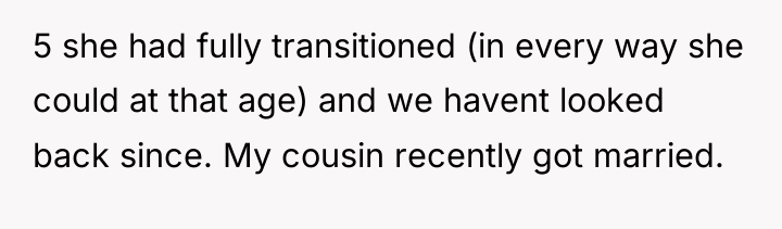 5 she had fully transitioned (in every way she could...