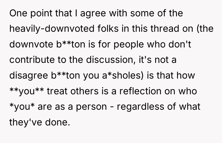 One point that I agree with some of the heavily-downvoted...