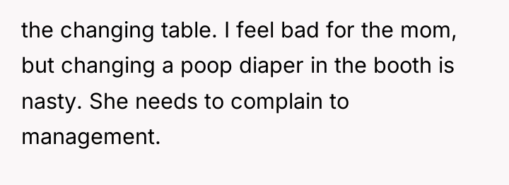 the changing table. I feel bad for the mom, but...