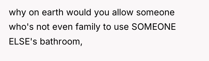 why on earth would you allow someone who's not even...