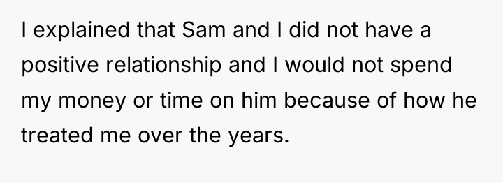 I explained that Sam and I did not have a...