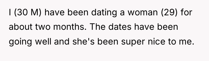 I (30 M) have been dating a woman (29) for...