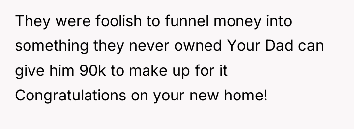 They were foolish to funnel money into something they never...
