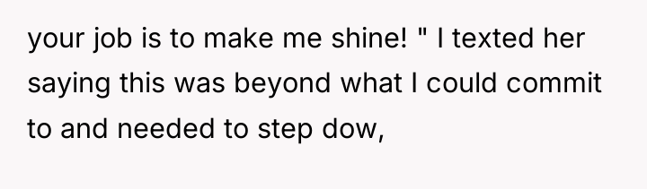 your job is to make me shine! " I texted...