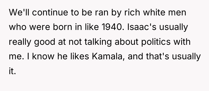 We'll continue to be ran by rich white men who...