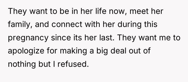 They want to be in her life now, meet her...