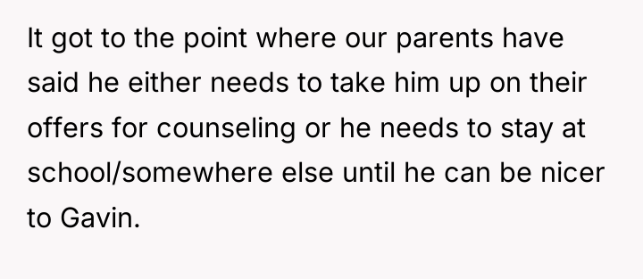 It got to the point where our parents have said...