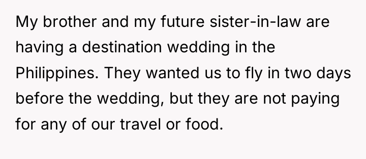 My brother and my future sister-in-law are having a destination...
