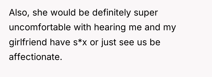 Also, she would be definitely super uncomfortable with hearing me...