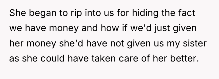 She began to rip into us for hiding the fact...