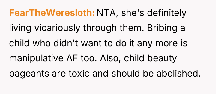 FearTheWeresloth NTA, she's definitely living vicariously through them. Bribing a...