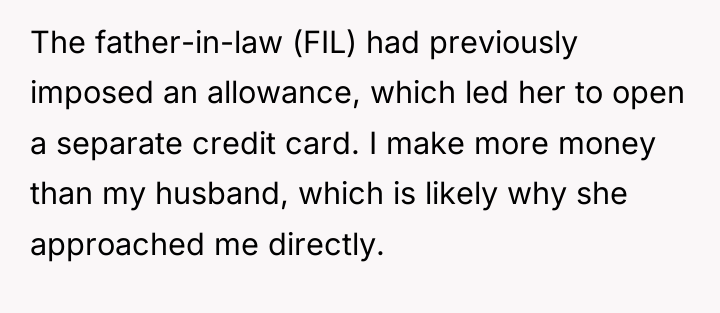 The father-in-law (FIL) had previously imposed an allowance, which led...