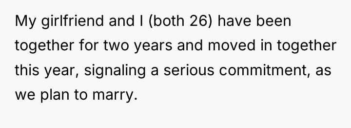 My girlfriend and I (both 26) have been together for...