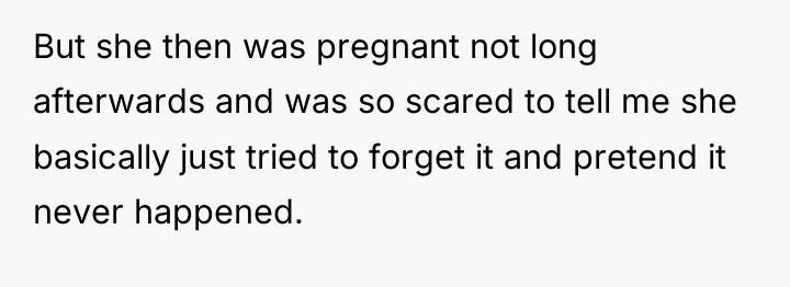 But she then was pregnant not long afterwards and was...
