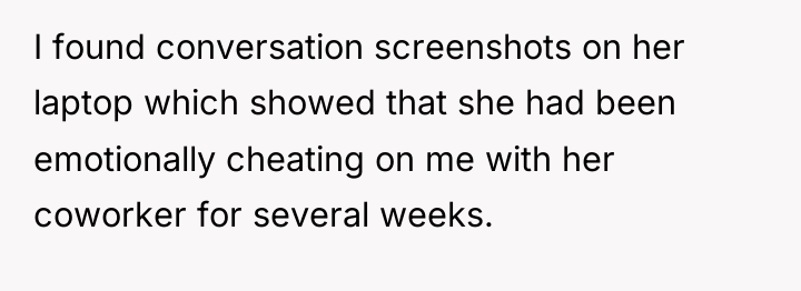 I found conversation screenshots on her laptop which showed that...