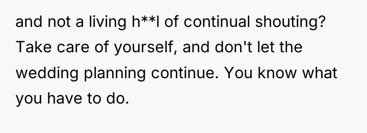 and not a living h**l of continual shouting? Take care...