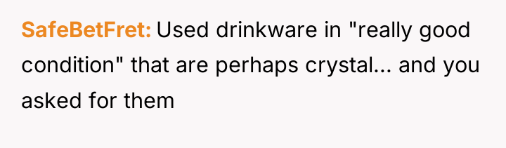 SafeBetFret Used drinkware in "really good condition" that are perhaps...