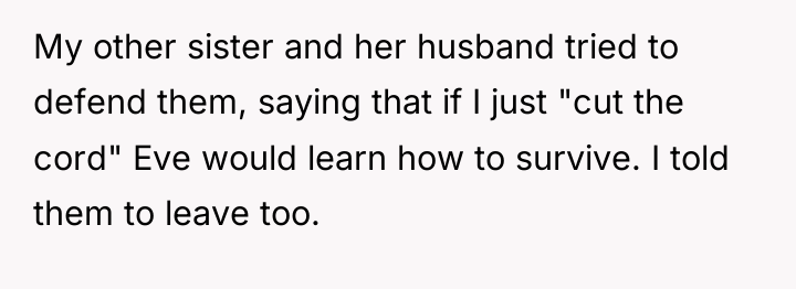 My other sister and her husband tried to defend them,...
