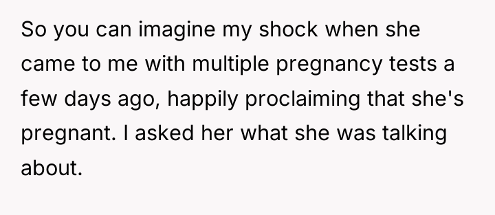 So you can imagine my shock when she came to...