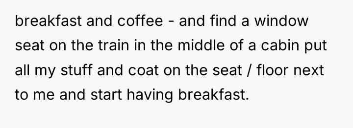breakfast and coffee - and find a window seat on...