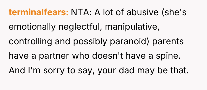 terminalfears NTA: A lot of abusive (she's emotionally neglectful, manipulative,...