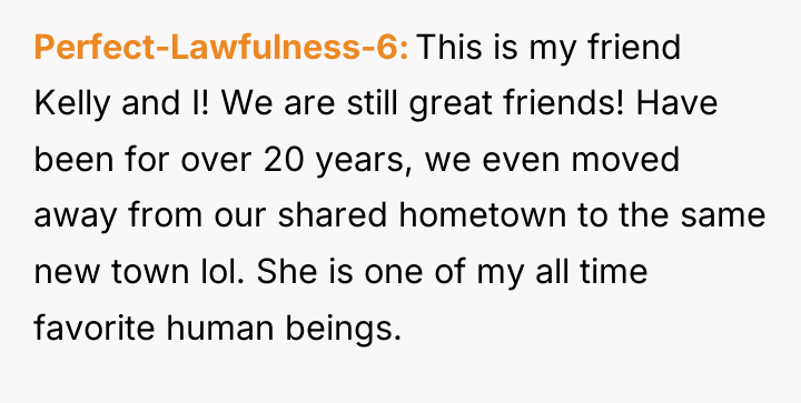 Perfect-Lawfulness-6 This is my friend Kelly and I! We are...