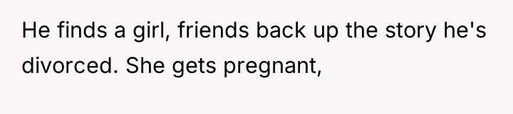 He finds a girl, friends back up the story he's...