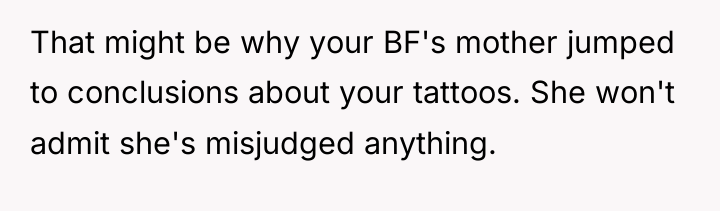 That might be why your BF's mother jumped to conclusions...
