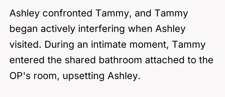 Ashley confronted Tammy, and Tammy began actively interfering when Ashley...