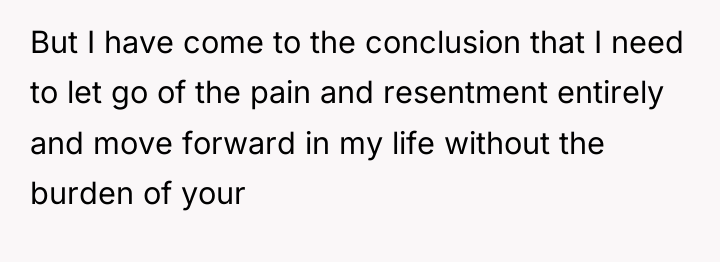 But I have come to the conclusion that I need...