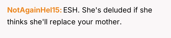 NotAgainHel15 ESH. She's deluded if she thinks she'll replace your...
