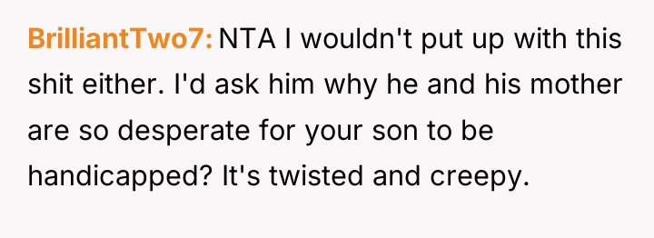 BrilliantTwo7 NTA I wouldn't put up with this shit either....
