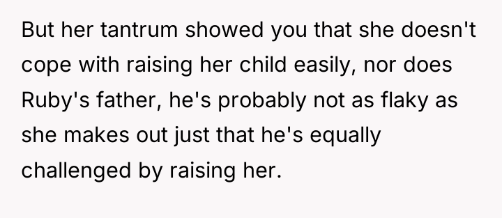 But her tantrum showed you that she doesn't cope with...
