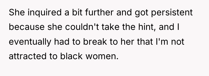 She inquired a bit further and got persistent because she...