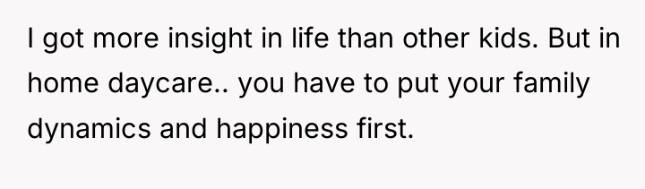 I got more insight in life than other kids. But...