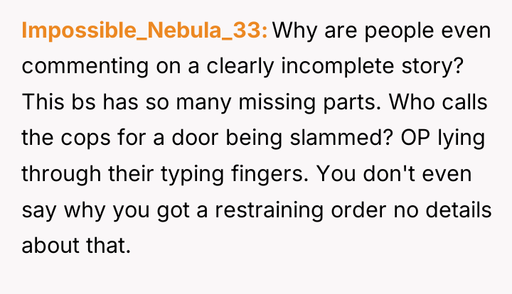 Impossible_Nebula_33 Why are people even commenting on a clearly incomplete...