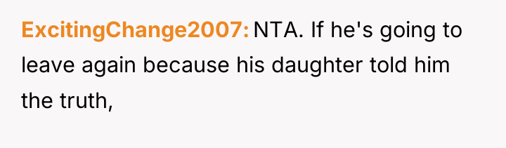 ExcitingChange2007 NTA. If he's going to leave again because his...