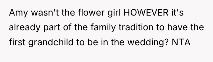 Amy wasn't the flower girl HOWEVER it's already part of...